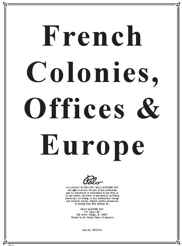 French Colonies, Offices & Europe